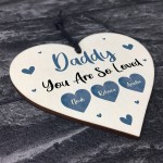 Personalised Daddy Gift YOU ARE SO LOVED Birthday Fathers Day