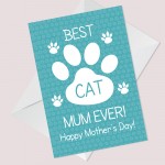 Funny Mothers Day Card From Cat Best Cat Mum Card For Cat Lover