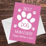 Funny Mothers Day Card From Dog Best Dog Mum Card For Dog Lover