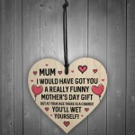 Funny Rude Mothers Day Gifts For Mum Novelty Wood Heart Mum