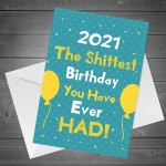 Funny Lockdown 2021 Birthday Card For Him Her Mum Dad Brother
