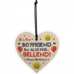 Funny Birthday Gift For Boyfriend Wood Heart Rude Birthday Gift 