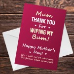 Funny Humorous Mothers Day Card For Mum Thank You Card