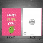 OLIVE YOU Mothers Day Birthday Card For Mum Funny Card For Her