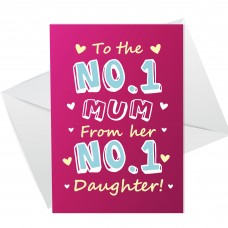 NO 1 Mum Card For Mothers Day Birthday From Daughter Funny