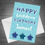 Personalised Happy Lockdown Birthday Card For Him Dad Uncle