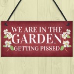 Funny Garden Sign Summerhouse Shed Plaque Alcohol Gift