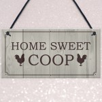 Funny Chicken Sign HOME SWEET COOP Outdoor Garden Sign