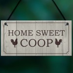 Funny Chicken Sign HOME SWEET COOP Outdoor Garden Sign