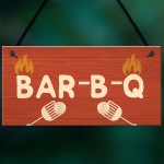 Quirky BBQ Sign Funny Garden Shed Man Cave Sign Gift For Men