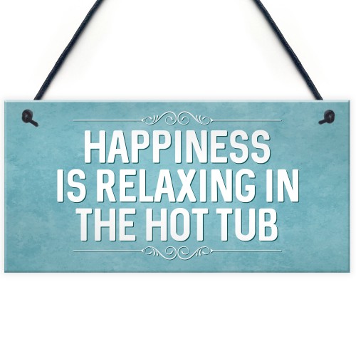 Chic Hot Tub Sign For Garden Summerhouse Funny Quote