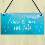 Fun Hot Tub Sign Accesories Personalised Garden Summerhouse