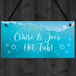 Fun Hot Tub Sign Accesories Personalised Garden Summerhouse