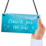 Fun Hot Tub Sign Accesories Personalised Garden Summerhouse