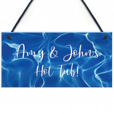 Personalised Hot Tub Lazy Spa Decor Signs Garden Hanging Signs