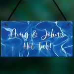 Personalised Hot Tub Lazy Spa Decor Signs Garden Hanging Signs