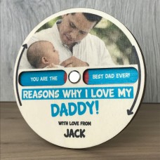 Personalised Reasons Why I Love You Dad Daddy Spinner Message