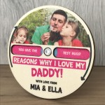 Personalised Reasons Why I Love You Dad Daddy Spinner Message