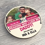 Personalised Reasons Why I Love You Dad Daddy Spinner Message