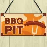 BBQ Pit Sign Novelty Garden Summerhouse Man Cave Sign