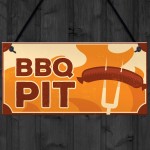 BBQ Pit Sign Novelty Garden Summerhouse Man Cave Sign