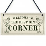 Best Gin Corner Sign Shabby Chic Home Bar Garden Shed Sign