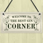 Best Gin Corner Sign Shabby Chic Home Bar Garden Shed Sign