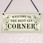 Best Gin Corner Sign Shabby Chic Home Bar Garden Shed Sign