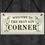 Best Gin Corner Sign Shabby Chic Home Bar Garden Shed Sign