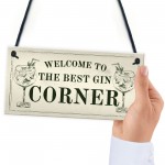 Best Gin Corner Sign Shabby Chic Home Bar Garden Shed Sign