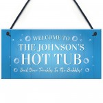 Personalised Hot Tub Decor Signs Novelty Hot Tub Signs Garden