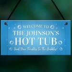 Personalised Hot Tub Decor Signs Novelty Hot Tub Signs Garden