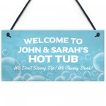 Personalised Hot Tub Funny Sign Novelty Garden Home Decor Sign
