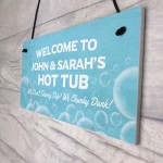 Personalised Hot Tub Funny Sign Novelty Garden Home Decor Sign