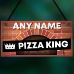 Personalised Pizza King Sign Pizza Oven Sign Garden Summerhouse 