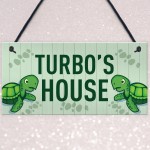 Turtoise Sign For Home PERSONALISED Funny Turtle Sign For Tank