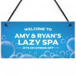 PERSONALISED Lazy Spa Hot Tub Signs For Garden Hot Tub Decor