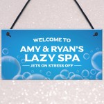 PERSONALISED Lazy Spa Hot Tub Signs For Garden Hot Tub Decor