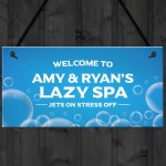 PERSONALISED Lazy Spa Hot Tub Signs For Garden Hot Tub Decor