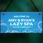 PERSONALISED Lazy Spa Hot Tub Signs For Garden Hot Tub Decor