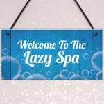 Novelty Hot Tub Lazy Spa Decor Signs Hanging Garden Shed Home