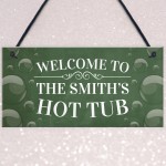 Novelty Hot Tub Decor Personalised Hot Tub Sign Family Gift