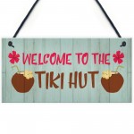 Tiki Hut Welcome Sign Novelty Home Bar Decor Signs Garden Sign
