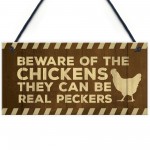 Beware Of The Chickens Sign Funny Chicken Coop Sign Home Plaque