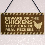 Beware Of The Chickens Sign Funny Chicken Coop Sign Home Plaque