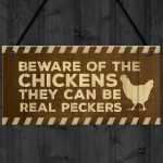 Beware Of The Chickens Sign Funny Chicken Coop Sign Home Plaque