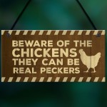 Beware Of The Chickens Sign Funny Chicken Coop Sign Home Plaque