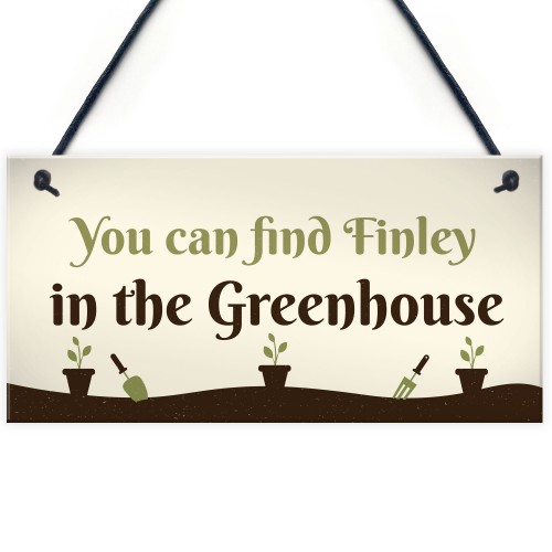 Find Me In The Greenhouse Personalised Wall Sign Vegetable Sign