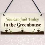 Find Me In The Greenhouse Personalised Wall Sign Vegetable Sign