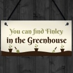 Find Me In The Greenhouse Personalised Wall Sign Vegetable Sign